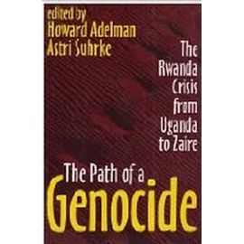 The Path of a Genocide - Astri Suhrke