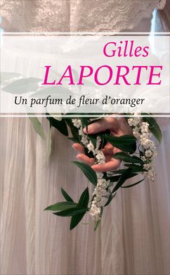 Un parfum de fleur d''oranger