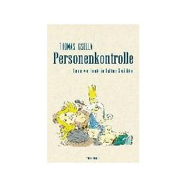 Personenkontrolle - Thomas Gsella