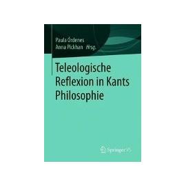 Teleologische Reflexion in Kants Philosophie - Paula Órdenes