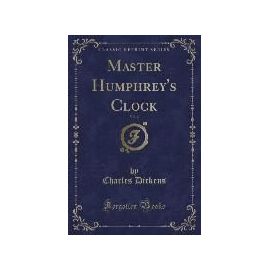 Dickens, C: Master Humphrey's Clock, Vol. 2 (Classic Reprint - Charles Dickens