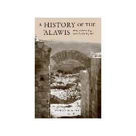 A History of the &#8242;Alawis - From Medieval Aleppo to the Turkish Republic - Stefan Winter