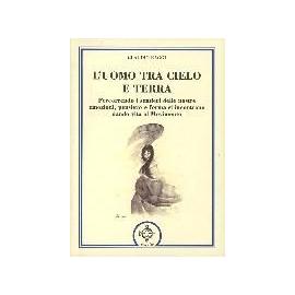 Raggi, C: L'uomo tra cielo e terra. Percorrendo i sentieri d - Claudio Raggi