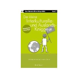 Der kleine Interkulturelle- und Auslands-Knigge 2100 - Horst Hanisch