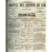 Journal Des Chemins De Fer 3e Annee N 101 Recettes Des Chemins De Fer Cours Des Actions Chronique De La Semaine Observations Sur Le Nouveau - 