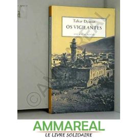 Os Vigilantes (Portuguese Edition) - Tahar Djaout
