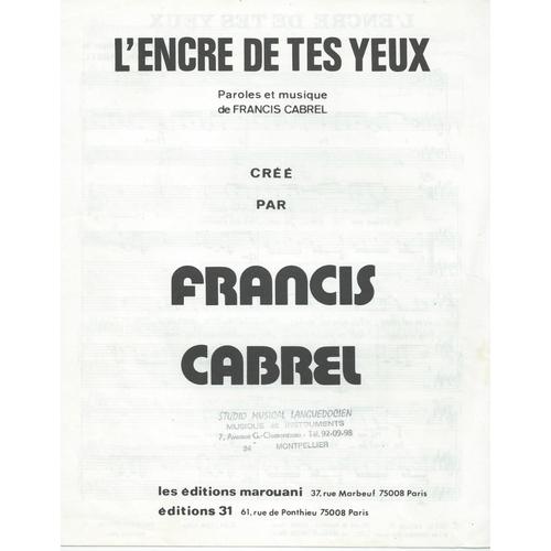L Encre De Tes Yeux Francis Cabrel Partitions Song Books Rakuten l encre de tes yeux francis cabrel