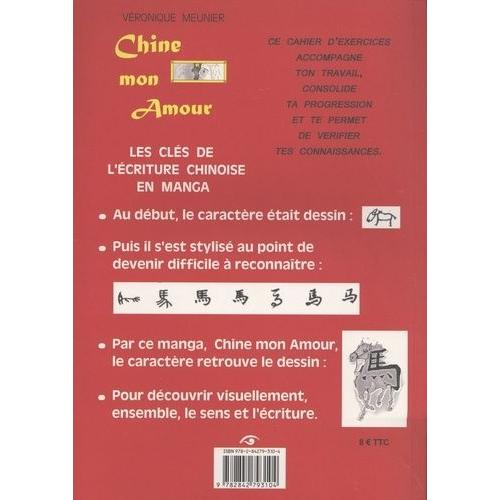 Chine Mon Amour Les Cles De L Ecriture Chinoise En Manga Cahier D Exercices Rakuten