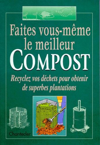 voir fiche du jeu FAITES VOUS-MEME LE MEILLEUR COMPOST