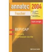 Français Bepcap Expression écrite Sujet Corrigés édition 2004 - 