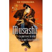 Musashi La Pierre Et Le Sabre Et La Parfaite Lumière - 