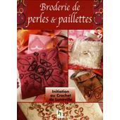 Broderie De Perles Et Paillettes Au Crochet De Lunéville - 