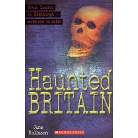 Haunted Britain - Rollason Jane