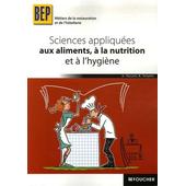 Sciences Appliquées Aux Aliments à La Nutrition Et à Lhygiène Bep Métiers De La Restauration Et De Lhôtellerie - 