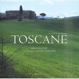 Toscane - Bruno Racine