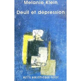 Deuil Et Dépression - Klein Melanie