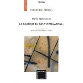 La Politique Du Droit International - Koskenniemi Martti