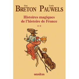 Histoires Magiques De L'histoire De France - Tome 2 - Guy Breton
