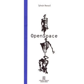 Openspace - Comédie Technologique - Renard Sylvain