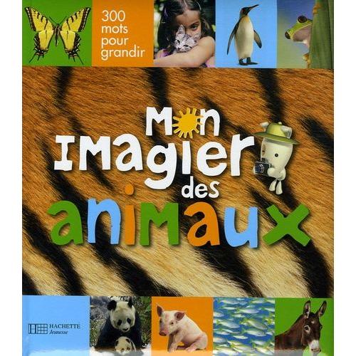 Mon Imagier Des Animaux Enfant Jeunesse Rakuten