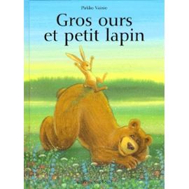 Gros Ours Et Petit Lapin - Vainio Pirkko
