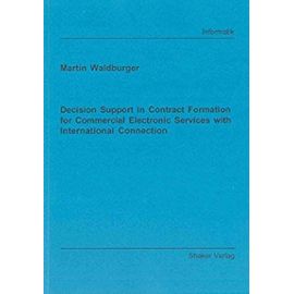 Waldburger, M: Decision Support in Contract Formation for Co - Martin Waldburger