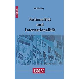 Nationalität und Internationalität - Karl Kautsky