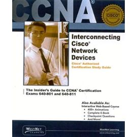 CCNA Icnd: Interconnecting Cisco Network Devices - Tawnya Sawyer