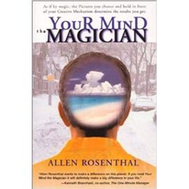Rosenthal, A: Your Mind the Magician