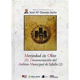 Merindad de Olite III : documentación del Archivo Municipal