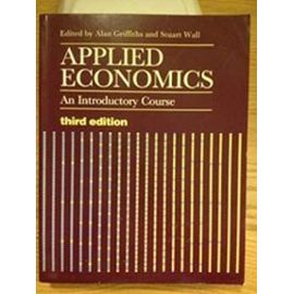 Applied Economics: An Introductory Course - -