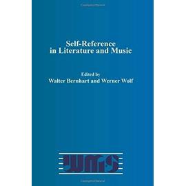 Self-Reference in Literature and Music - Walter Bernhart, Werner Wolf