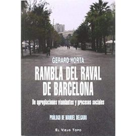 Horta i Calleja, G: Rambla del Raval de Barcelona : de aprop