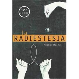 RADIESTESIA (MARTINEZ ROCA). - Michel Moine