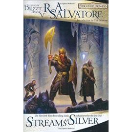 Streams of Silver (Forgotten Realms Novel: Legend of Drizzt) - Robert Anthony Salvatore