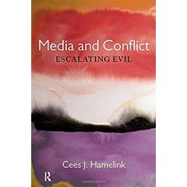 Media and Conflict - Cees Jan Hamelink