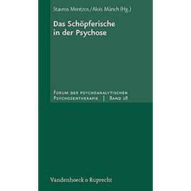 Schöpferische in der Psychose - Stavros Mentzos
