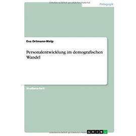 Personalentwicklung im demografischen Wandel - Eva Ortmann-Welp