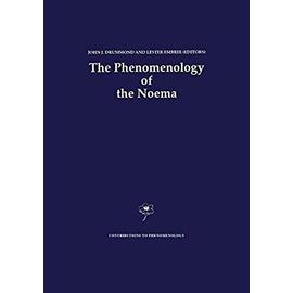 The Phenomenology of the Noema - J. J. Drummond