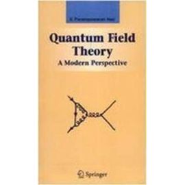 Quantum Field Theory: A Modern Perspective - Nair