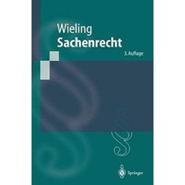 Sachenrecht (Springer-Lehrbuch) - Hans J. Wieling