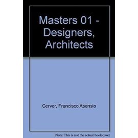 Masters 01 - Designers, Architects - Cerver, Francisco Asensio