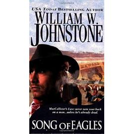 Song of Eagles - William W. Johnstone