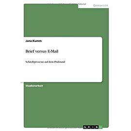 Brief versus E-Mail - Jana Kumm