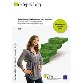 Praxishandbuch Mathematik AHS Oberstufe - Teil 1.