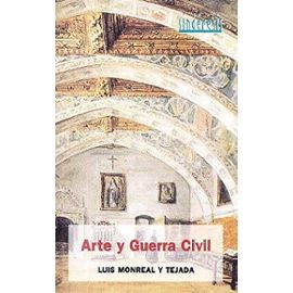 Monreal y Tejada, L: Arte y guerra civil