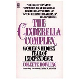 CINDERELLA COMPL - Colette Dowling