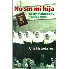 No Sin Mi Hija - Betty Mahmoody