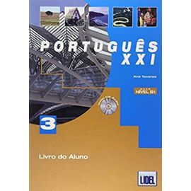 Portugues XXI: Livro Do Aluno Com CD-audio 3 - Ana Tavares