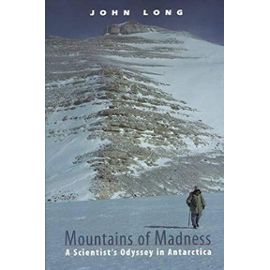 Mountains of Madness: A Scientist's Odyssey in Antarctica - Collectif